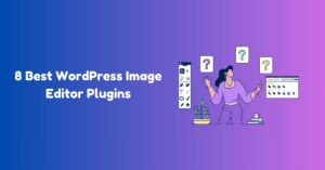8 Best WordPress Image Editor Plugins - Code Canel