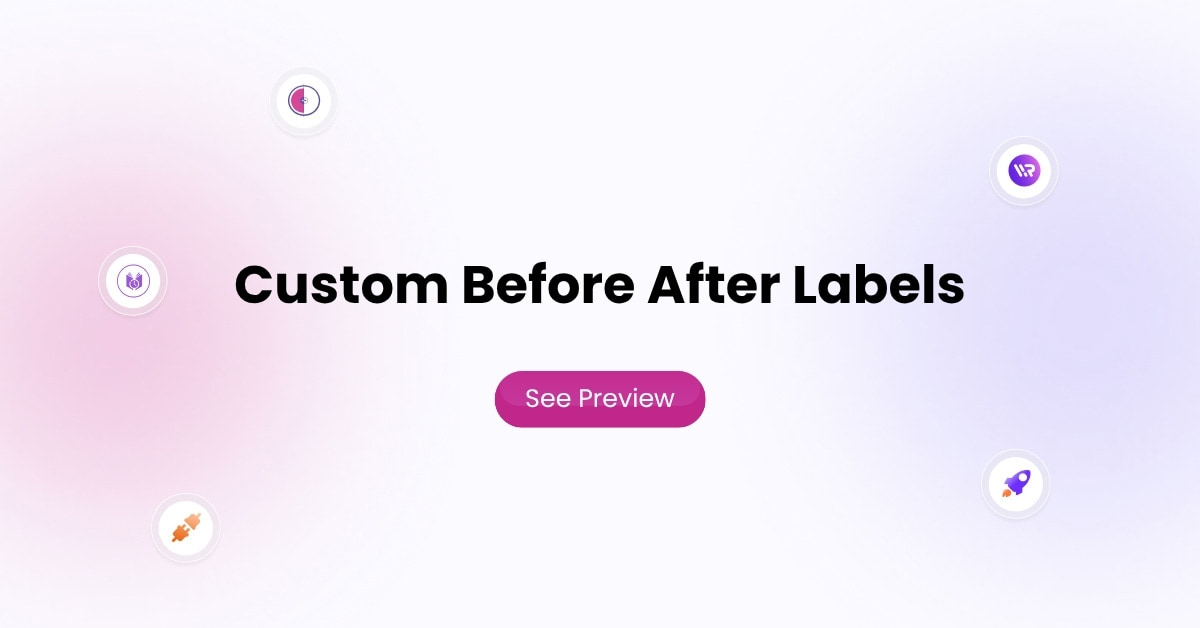 Custom Before After Labels Preview Mode - Code Canel